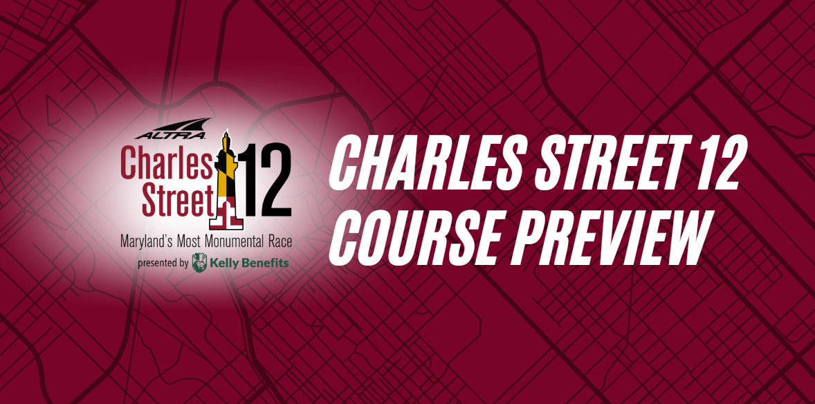 Charles Street 12 Course Preview Run #1 Store Lead